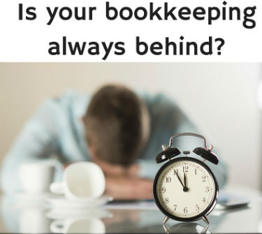 My Bookkeeping Is Always Behind